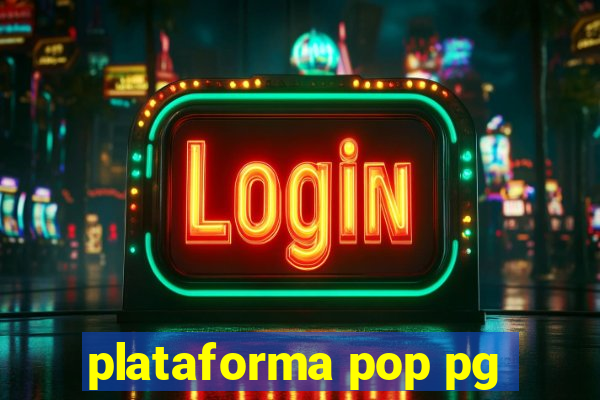 plataforma pop pg